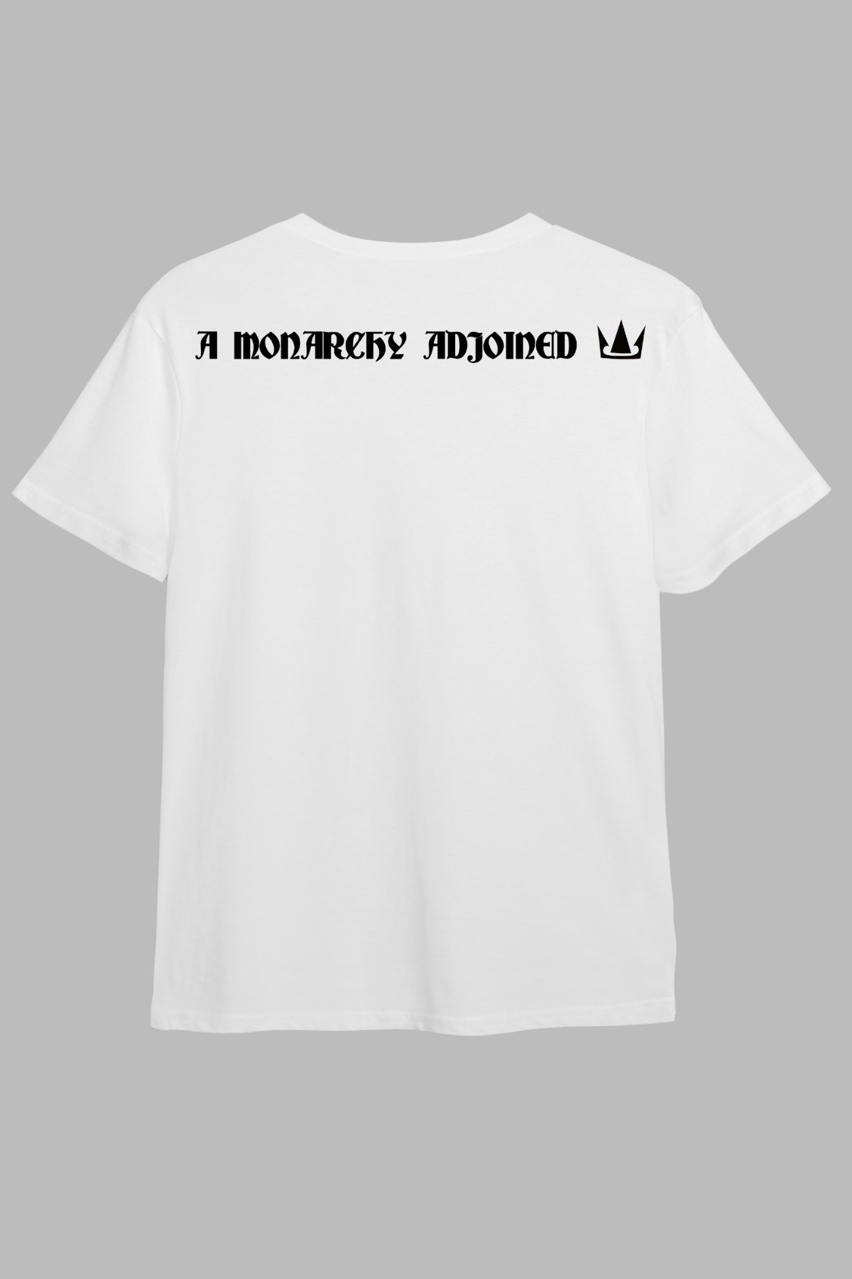 A Monarchy Adjoined T-shirt
